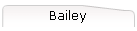 Bailey
