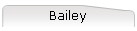 Bailey